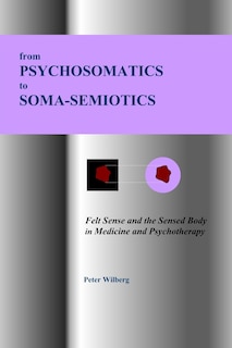 Front cover_From Psychosomatics to Soma-Semiotics
