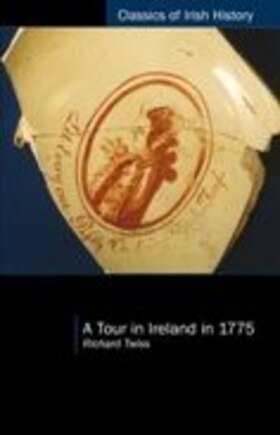 A Tour In Ireland In 1775