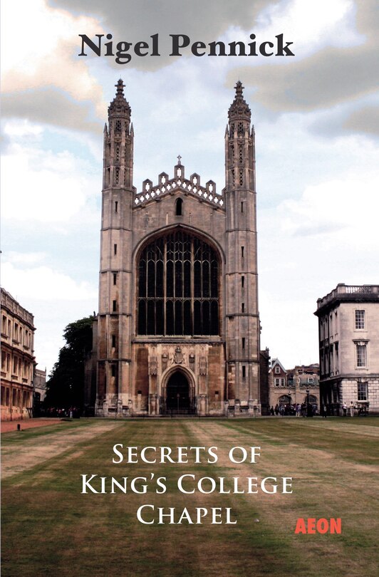 Couverture_Secrets Of King's College Chapel
