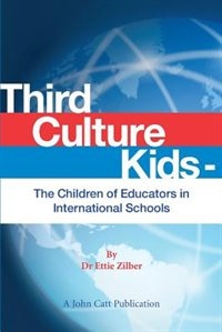 Front cover_Third Culture Kids - The Children Of Educators In International Schools