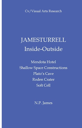 James Turrell: Inside Outside