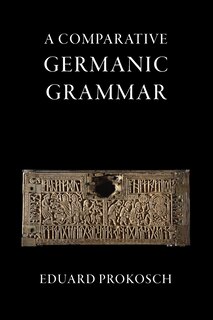 Front cover_A Comparative Germanic Grammar
