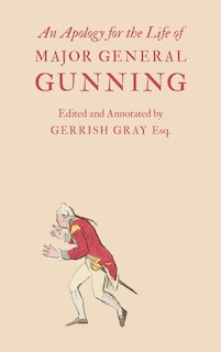 Couverture_An Apology For The Life Of Major General Gunning