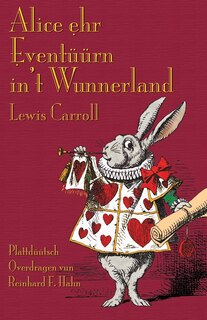Front cover_Alice ehr Eventüürn in't Wunnerland