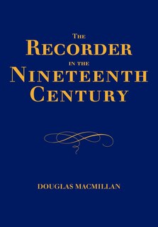 Front cover_The Recorder in the Nineteenth Century