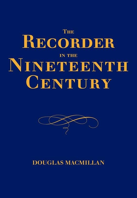 Front cover_The Recorder in the Nineteenth Century