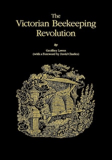 Front cover_The Victorian Beekeeping Revolution