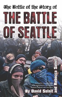 Couverture_The Battle of the Story of the Battle of Seattle