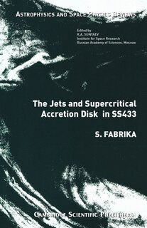 Front cover_The Jets and Supercritical Accretion Disk in Ss433