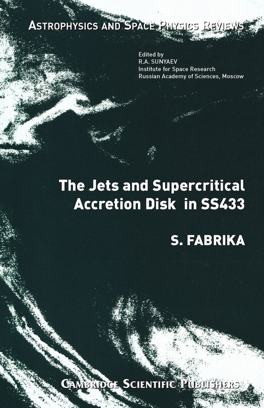 Front cover_The Jets and Supercritical Accretion Disk in Ss433