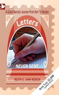 Couverture_Letters Never Sent, a global nomad's journey from hurt to healing