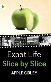 Couverture_Expat Life Slice by Slice