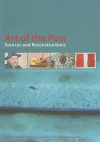 Art of the Past--Sources & Reconstruction