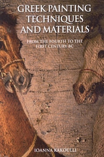 Front cover_Greek Painting Techniques and Materials