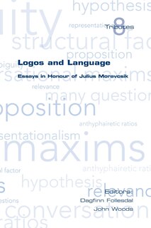 Front cover_Logos and Language. Essays in Honour of Julius Moravcsik