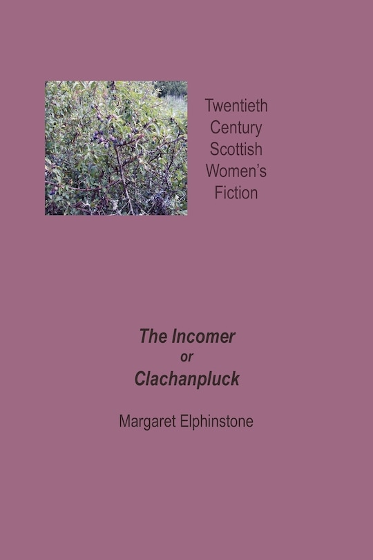 Front cover_The Incomer or Clachanpluck