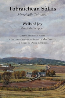Couverture_Wells of Joy - Tobraichean Solais - Gaelic Religious Poems