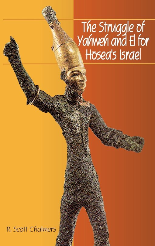 Couverture_The Struggle of Yahweh and El for Hosea's Israel