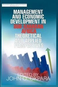 Management and Economic Development in sub-Saharan Africa: Theoretical and Applied Perspectives