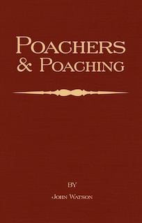 Couverture_Poachers and Poaching - Knowledge Never Learned in Schools