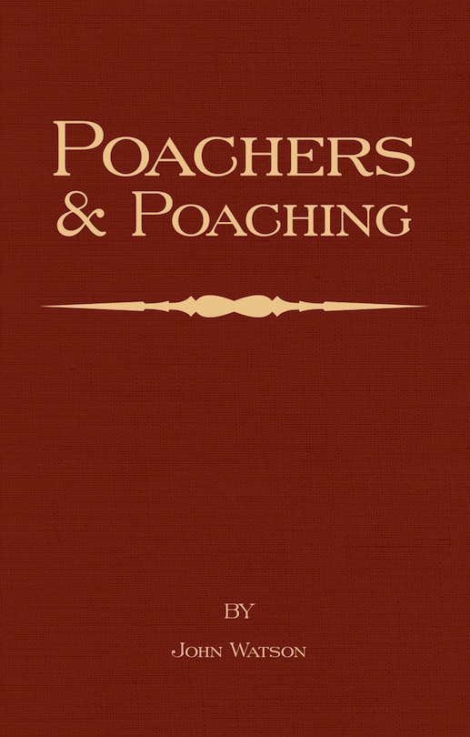 Couverture_Poachers and Poaching - Knowledge Never Learned in Schools