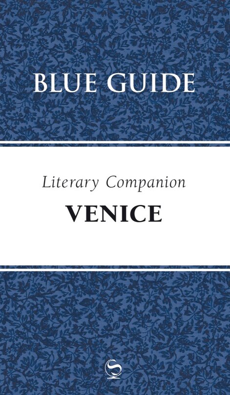 Front cover_Blue Guide Literary Companion To Venice