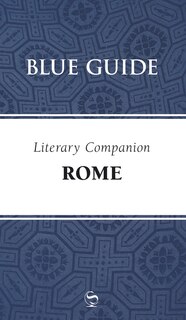 Front cover_Blue Guide Literary Companion Rome