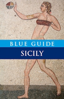 Front cover_Blue Guide Sicily 8th Edition