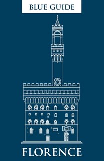 Couverture_Blue Guide Florence, 11th Edition