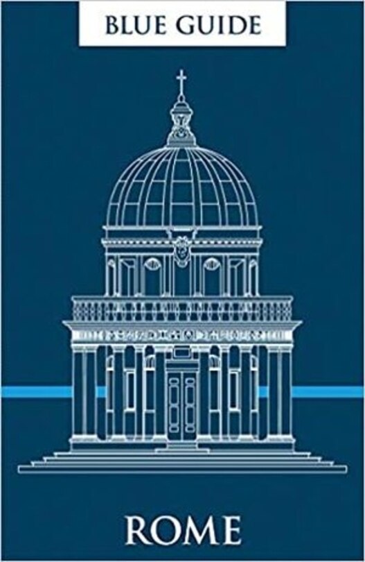 Front cover_Blue Guide Rome (12th Edition)