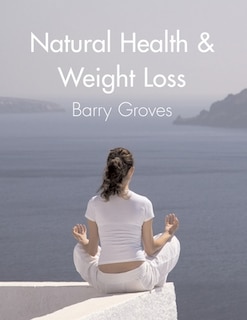 Couverture_Natural Health and Weight Loss
