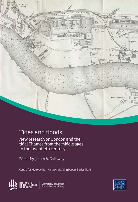 Couverture_Tides and Floods: New Research on London and the Tidal Thames from the Middle Ages to the Twentieth Century