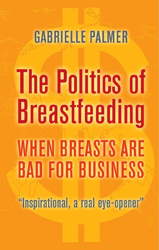 Front cover_The Politics of Breastfeeding