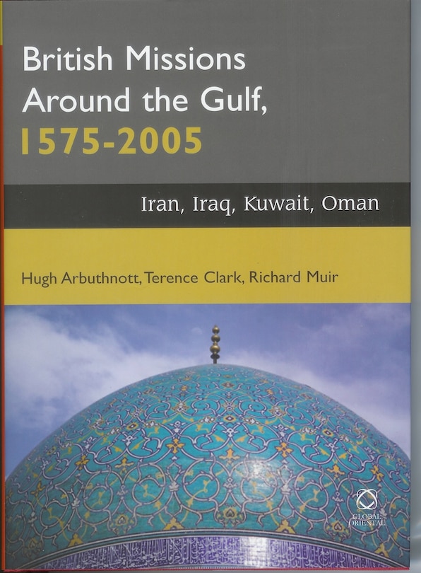 Couverture_British Missions around the Gulf, 1575-2005