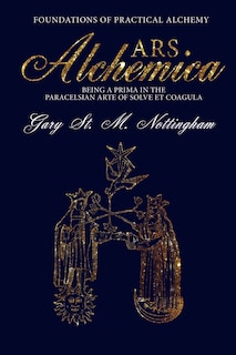 Front cover_ARS ALCHEMICA - Foundations of Practical Alchemy
