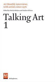 Front cover_Talking Art 1: Interviews With Artists Since 1976