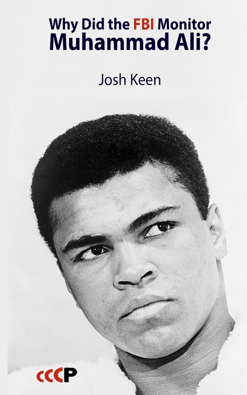 Front cover_Why Did the FBI Monitor Muhammad Ali?