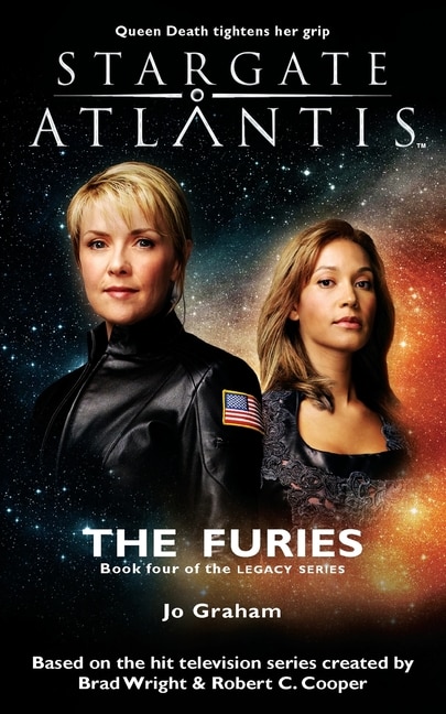 Front cover_Stargate Atlantis The Furies (legacy Book 4)