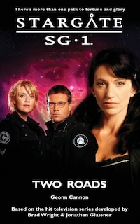 Front cover_STARGATE SG-1 Two Roads