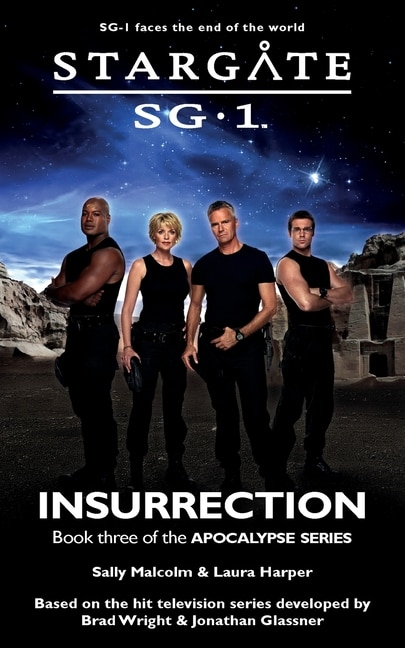 Front cover_STARGATE SG-1 Insurrection (Apocalypse book 3)