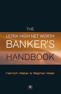 Front cover_The Ultra High Net Worth Banker's Handbook