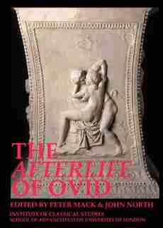The Afterlife Of Ovid de Peter Mack