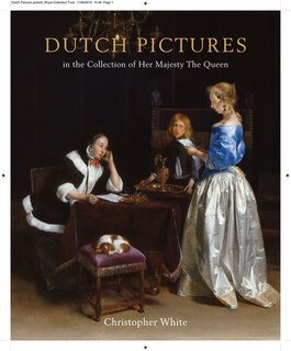 Front cover_Dutch Pictures In The Collection Of Her Majesty The queen