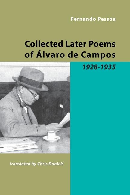 Front cover_Collected Later Poems of Alvaro de Campos