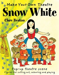 Front cover_Make Your Own Theatre Snow White