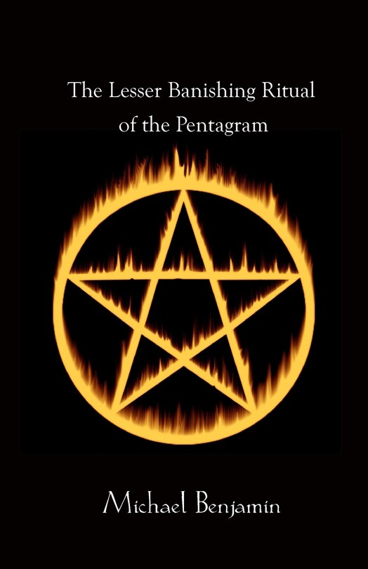Front cover_The Lesser Banishing Ritual of the Pentagram