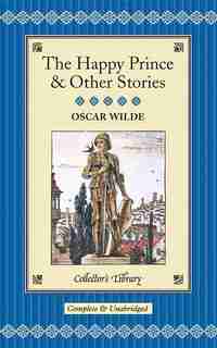 The Happy Prince & Other Stories by Oscar Wilde