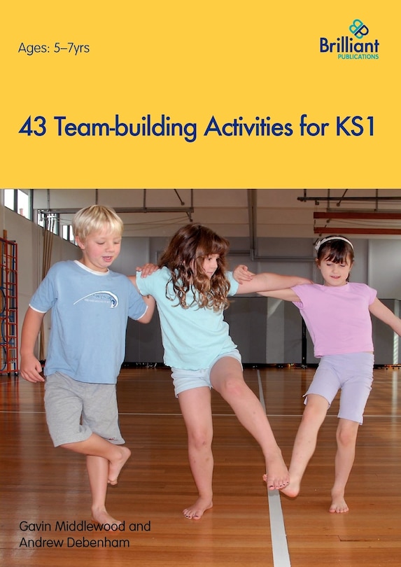 Couverture_43 Team-building Activities For Key Stage 1