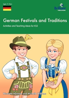 Couverture_German Festivals And Traditions - Activities And Teaching Ideas For Ks3