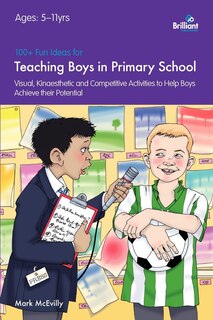 Front cover_100+ Fun Ideas For Teaching Boys In Primary School